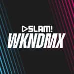 SLAM WKNDMX